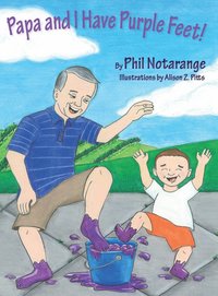 bokomslag Papa and I Have Purple Feet!