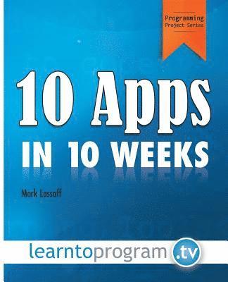 bokomslag 10 Apps in 10 Weeks