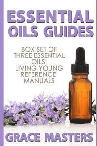 bokomslag Essential Oils Guides: Box Set of Three Essential Oils Living Young Reference Manuals