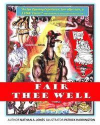 Fair Thee Well: Fair Thee Well; The Tale of Figero Baunchi 1