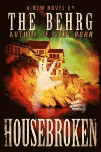 bokomslag Housebroken: A Horror Thriller