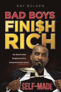 bokomslag Bad Boys Finish Rich
