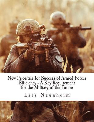New Priorities for Success of Armed Forces: Efficiency - A Key Requirement for the Military of the Future