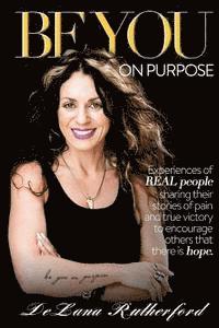 Delana Rutherford - be YOU on PURPOSE, Häftad
