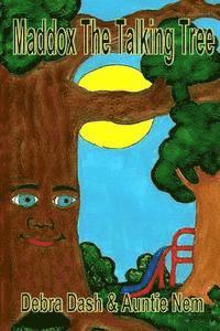 Maddox the Talking Tree 1