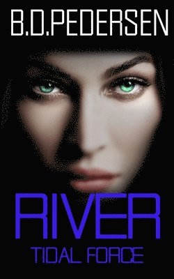 River: Tidal Force 1