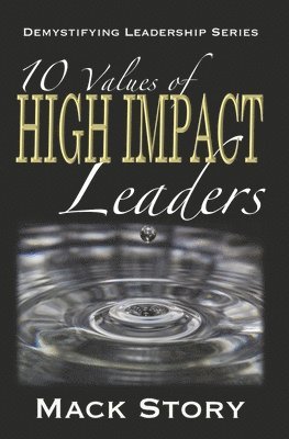 bokomslag 10 Values of High Impact Leaders