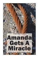 Amanda Gets A Miracle 1