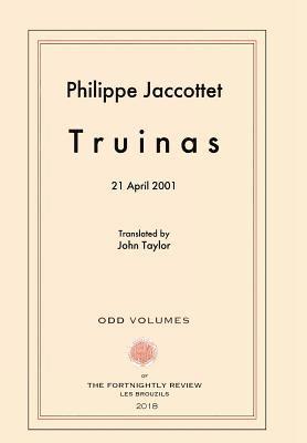Philippe Jaccottet - Truinas, Inbunden