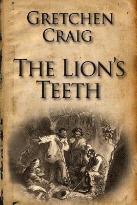 The Lion's Teeth 1