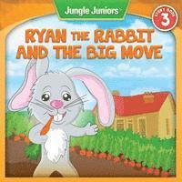 bokomslag Ryan the Rabbit's Big Move