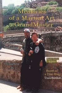 bokomslag My Story Memories of a Martial Art Grandmaster