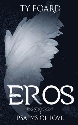 Eros: A Book of Psalms 1