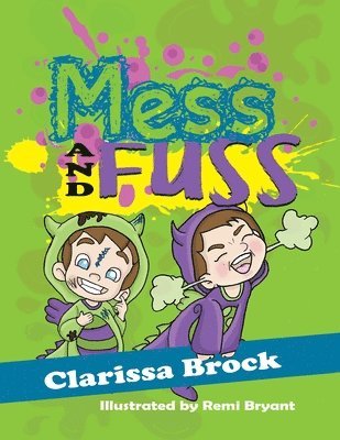 Mess and Fuss 1