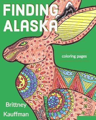 Finding Alaska: Artistic Images of Land Creatures... to Color! 1