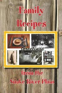 bokomslag Family Recipes from the Snake River Plain