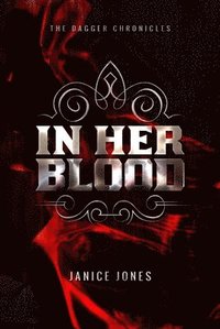 bokomslag In Her Blood Volume 1