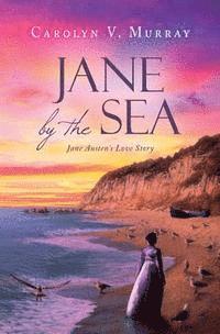 bokomslag Jane by the Sea: Jane Austen's Love Story