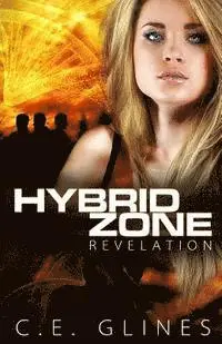 C. E. Glines - Hybrid Zone Revelation, Häftad. Tillgänglighet: Lägg i varukorg