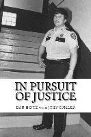 bokomslag In Pursuit of Justice: Memoirs of a Small-Town Sheriff