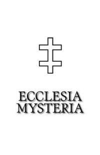 bokomslag Ecclesia Mysteria