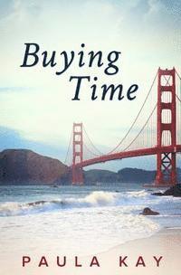 bokomslag Buying Time (Legacy Series, Book 1)