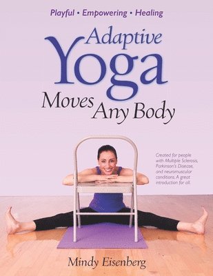 bokomslag Adaptive Yoga Moves Any Body