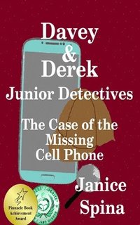 bokomslag Davey & Derek Junior Detectives: The Case of the Missing Cell Phone