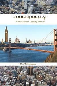 Don D'Ammassa - Multiplicity: The Ultimate Urban Fantasy, Häftad