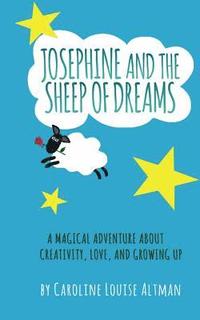 bokomslag Josephine and the Sheep of Dreams