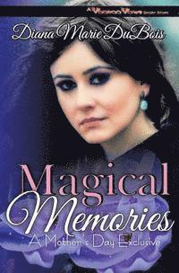 Magical Memories: A Voodoo Vows Short Story 1