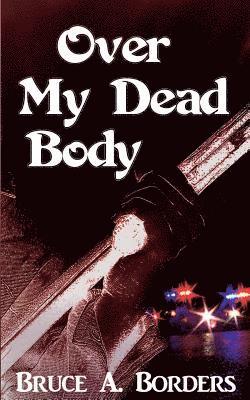 Over My Dead Body 1