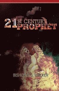 21st Century Prophet 1