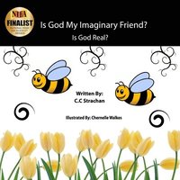 bokomslag Is God My Imaginary Friend?: Is God Real? Kids edition
