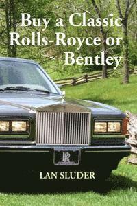 Buy a Classic Rolls-Royce or Bentley 1