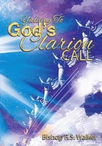 bokomslag Yielding To God's Clarion Call