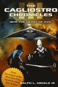 The Cagliostro Chronicles III: Into the Heart of Evil