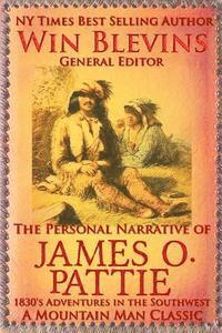 bokomslag The Personal Narrative of James O. Pattie: The Adventures of a Young Man in the Southwest and California in the 1830s