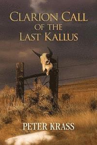 Clarion Call of the Last Kallus 1
