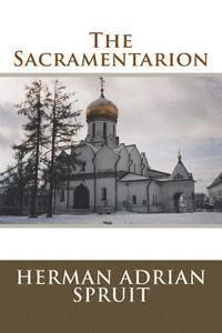 Herman Adrian Spruit - Sacramentarion, Häftad