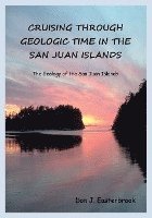 bokomslag Cruising Through Geologic Time in the San Juan Islands