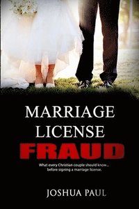 bokomslag Marriage License Fraud