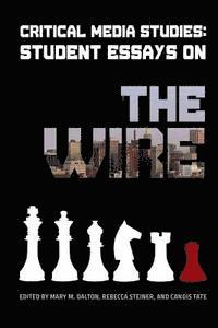 bokomslag Critical Media Studies: Student Essays on THE WIRE