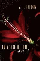 bokomslag UNIVERSE OF ONE, A Love Story