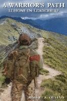Robert a. Trivino - A Warrior's Path: Lessons In Leadership, Häftad
