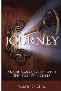 bokomslag Journey - Anger Management with Spiritual Principles