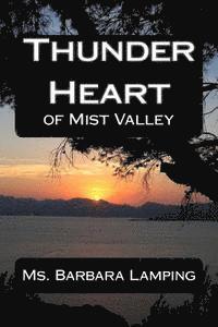 Thunder Heart: Of Mist Valley 1