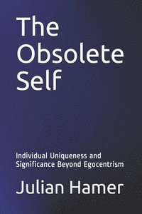 bokomslag The Obsolete Self