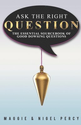 Ask The Right Question 1