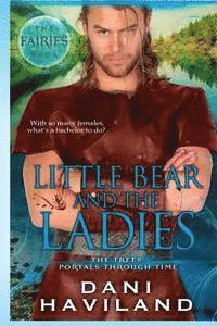 bokomslag Little Bear and the Ladies: The Fairies Saga - Book Three and a half